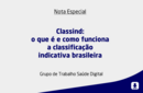 Classind: o que é e como funciona a classificação indicativa brasileira 