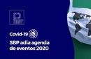 SBP prorroga todos os eventos científicos presenciais para 2021  