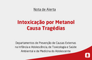 Intoxicação por Metanol Causa Tragédias 