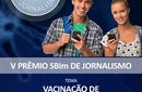 Sociedade Brasileira de Imunizações (SBIm) premia reportagens sobre vacinação de adolescentes 