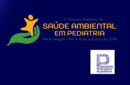 1º Simpósio Brasileiro de Saúde Ambiental em Pediatria será em outubro 