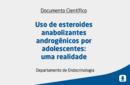 Uso de esteroides anabolizantes androgênicos por adolescentes: uma realidade 