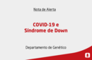 COVID-19 e Síndrome de Down 