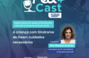 PED CAST SBP: “A criança com Síndrome de Down: cuidados necessários” 