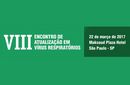 Estão abertas inscrições para o VIII Encontro de Atualização em Vírus Respiratórios,  em São Paulo 