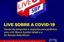 COVID-19: SBP promoverá live com especialistas para tirar dúvidas dos pediatras  