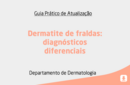 Dermatite de fraldas: diagnósticos diferenciais 