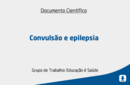 Convulsão e epilepsia 