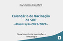 Calendário de Vacinação da SBP – Atualização 2025/2026 – 