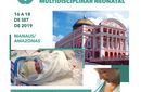 Manaus receberá simpósio internacional itinerante sobre cuidado neonatal 