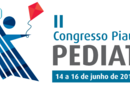 Abertas as inscrições para o 2º Congresso Piauiense de Pediatria 