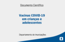 Vacinas COVID-19 em crianças e adolescentes 