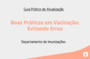 Boas Práticas em Vacinação: Evitando Erros 