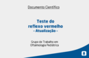 Teste do reflexo vermelho – Atualização  
