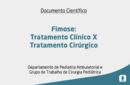 Fimose: Tratamento Clínico X Tratamento Cirúrgico 