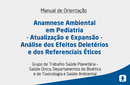 Anamnese Ambiental em Pediatria - Atualização e Expansão - Análise dos Efeitos Deletérios e dos Referenciais Éticos 