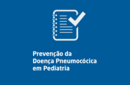 Prevenção da Doença Pneumocócica em Pediatria 