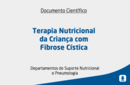 Terapia Nutricional da Criança com Fibrose Cística 