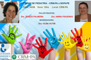 Sopape organiza fórum no Pará sobre desenvolvimento e comportamento na infância e na adolescência  
