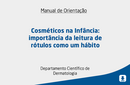 Cosméticos na Infância: importância da leitura de rótulos como um hábito 