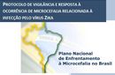Microcefalia, Zika e Protocolo atual 