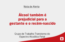 Álcool também é prejudicial para a gestante e o recém-nascido 