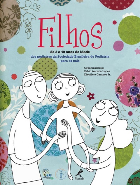 Filhos – de 2 a 10 anos de idade