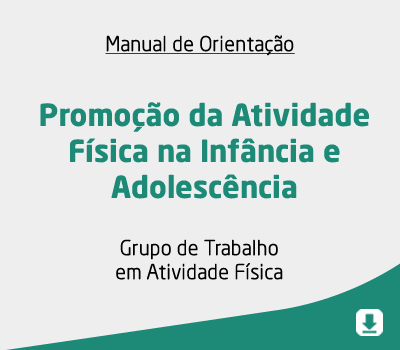Promoção da Atividade Física na Infância e Adolescência