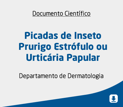 Picadas de Inseto Prurigo Estrófulo ou Urticária Papular (dezembro/2016)