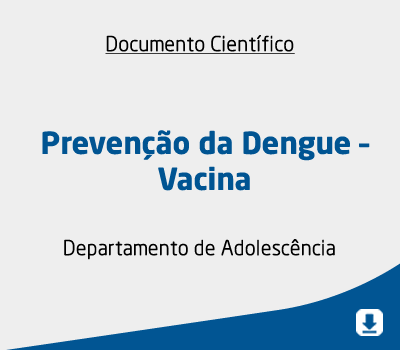 Prevenção da Dengue – Vacina