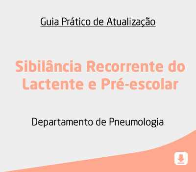 Sibilância Recorrente do Lactente e Pré-escolar