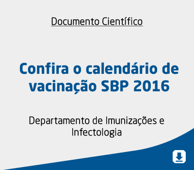Confira o calendário de vacinação SBP 2016: veja as novidades na cobertura vacinal de crianças e de