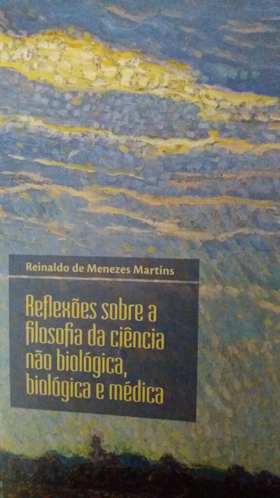 Reflexões sobre a filosofia da ciência não biológica, biológica e médica