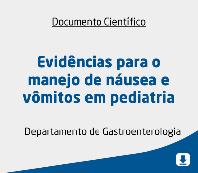Evidências para o manejo de náusea e vômitos em pediatria