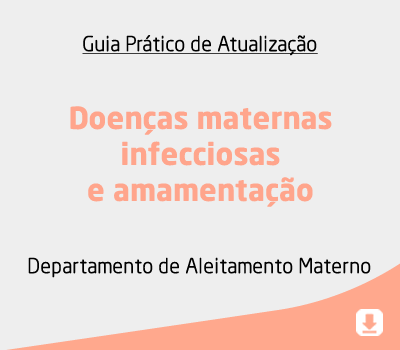 Doenças maternas infecciosas e amamentação