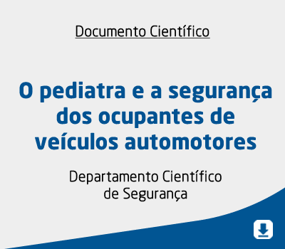 O pediatra e a segurança dos ocupantes de veículos automotores