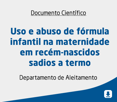 Uso e abuso de fórmula infantil na maternidade em recém-nascidos sadios a termo