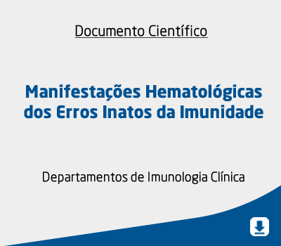 Manifestações Hematológicas dos Erros Inatos da Imunidade