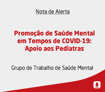Promoção de Saúde Mental em Tempos de COVID-19: Apoio aos Pediatras