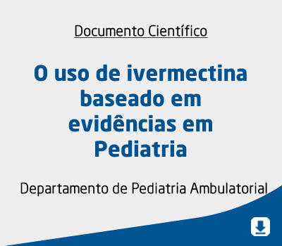 O uso de ivermectina baseado em evidências em Pediatria