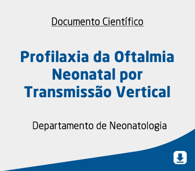Profilaxia da Oftalmia Neonatal por Transmissão Vertical