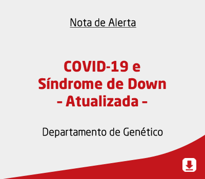 COVID-19 e Síndrome de Down – Atualizada –