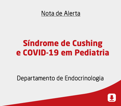 Síndrome de Cushing e COVID-19 em Pediatria