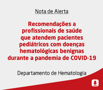 Recomendações a profissionais de saúde que atendem pacientes pediátricos com doenças hematológicas b