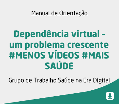 Dependência virtual – um problema crescente #MENOS VÍDEOS #MAIS SAÚDE