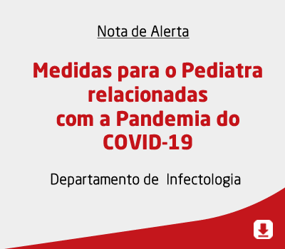 Medidas para o Pediatra relacionadas com a Pandemia do COVID-19