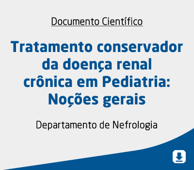 Tratamento conservador da doença renal crônica em Pediatria: Noções gerais