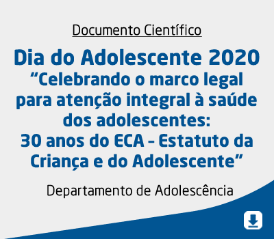 Dia do Adolescente 2020 “Celebrando o marco legal para atenção integral à saúde dos adolescentes: 30