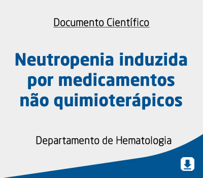 Neutropenia induzida por medicamentos não quimioterápicos