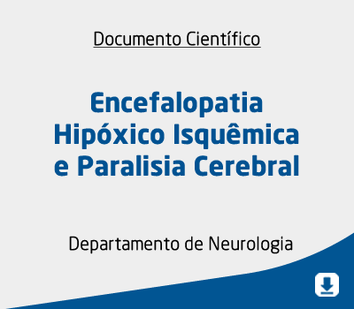 Encefalopatia Hipóxico Isquêmica e Paralisia Cerebral